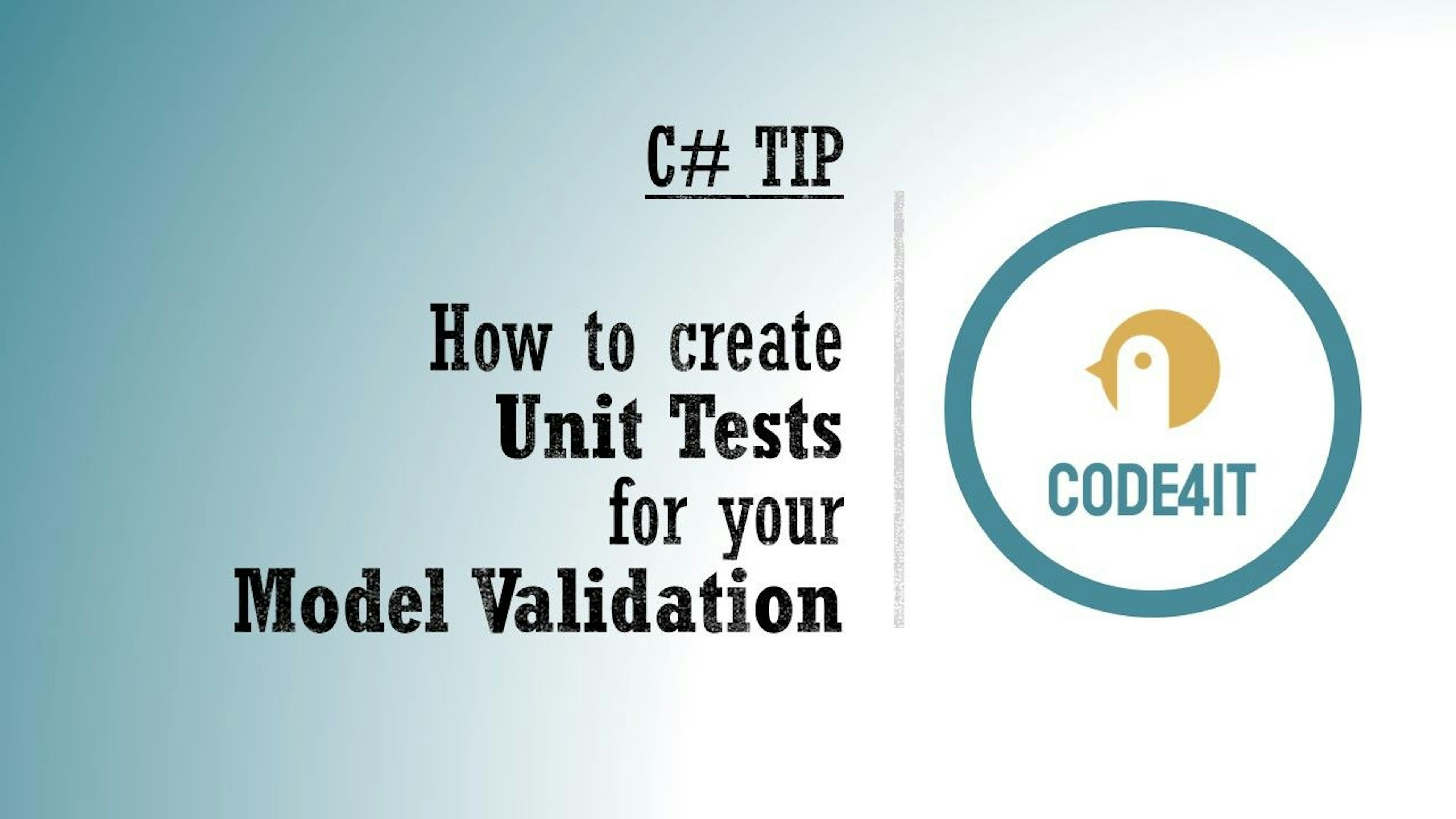 featured image - Model Validation in C#: Unit Testing
