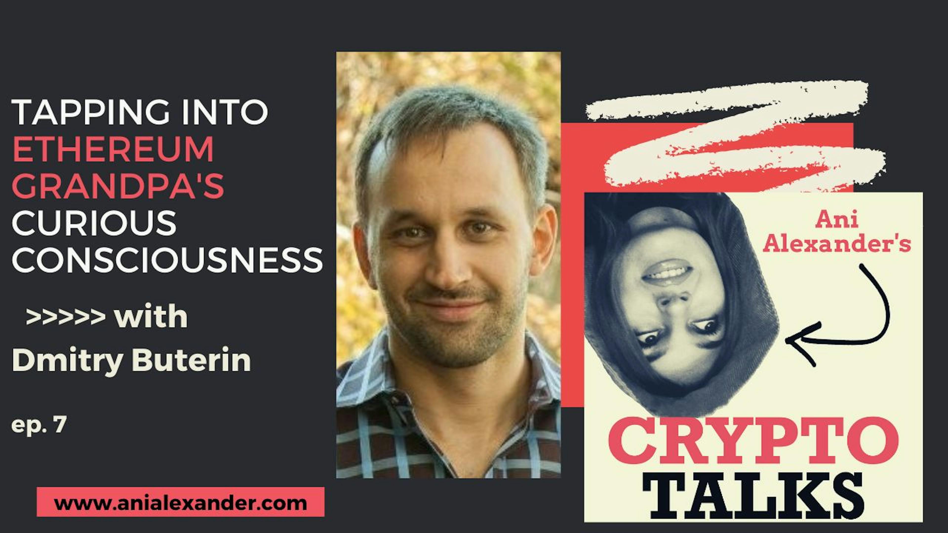 featured image - Tapping Into Ethereum Grandpa's Curious Consciousness with Dmitry Buterin