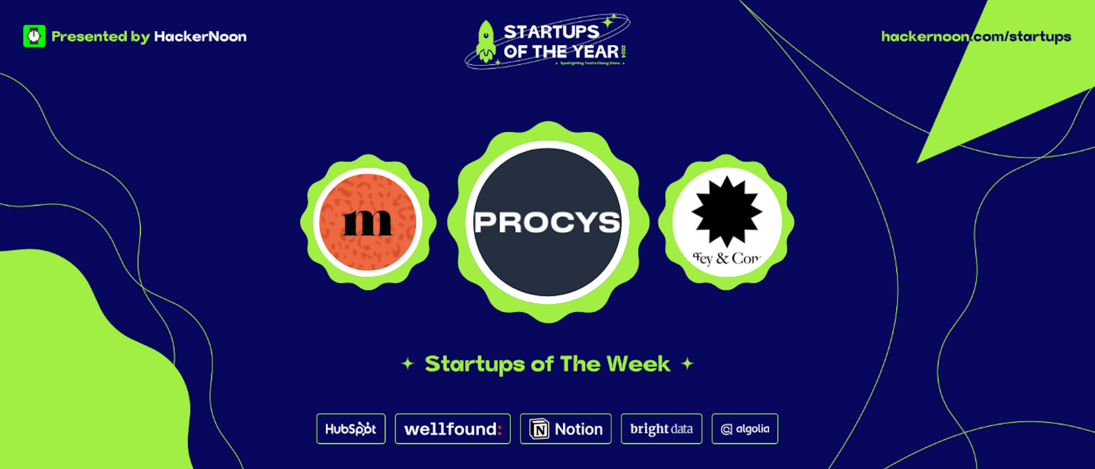 featured image - Meet Procys, Moxie AI, and Coffey & Consult: HackerNoon Startups of The Week