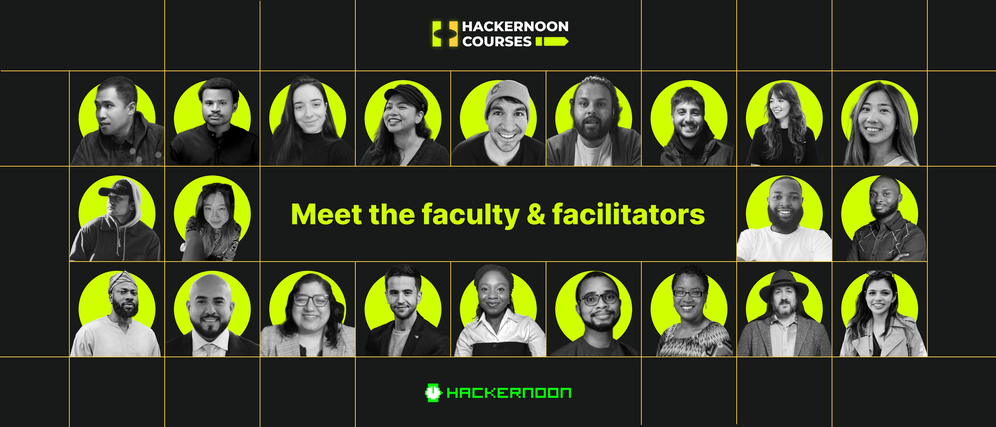 featured image - They Are Real, and They Are Here - Meet The HackerNoon Blogging Course Faculty