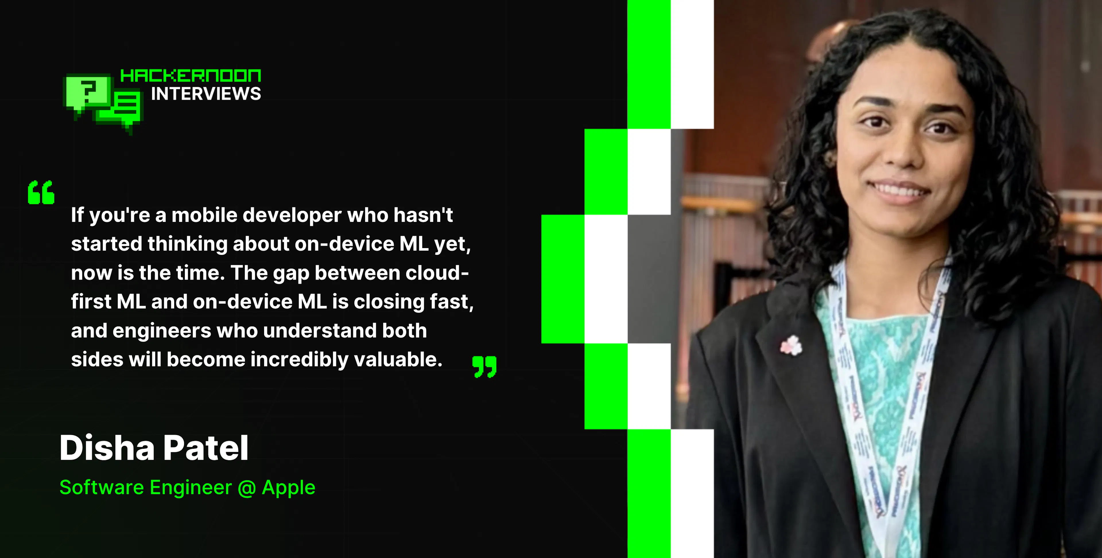 featured image - Meet the Writer: Hacker Noon's Contributor Disha Patel, Software Engineer & ML Researcher