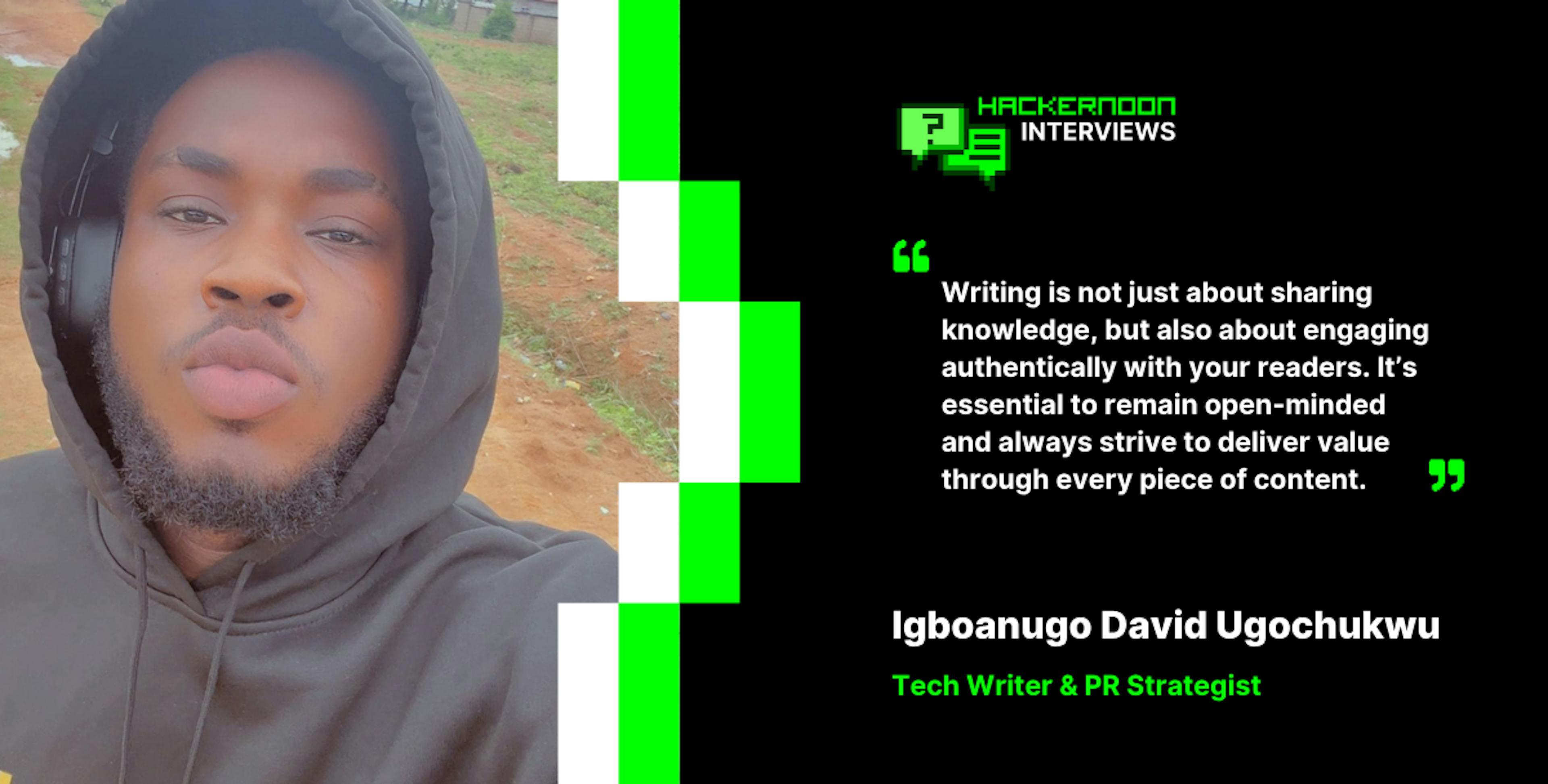 featured image - Meet the Writer: Hacker Noon's Contributor Igboanugo David Ugochukwu, Cybersecurity and Tech Writer