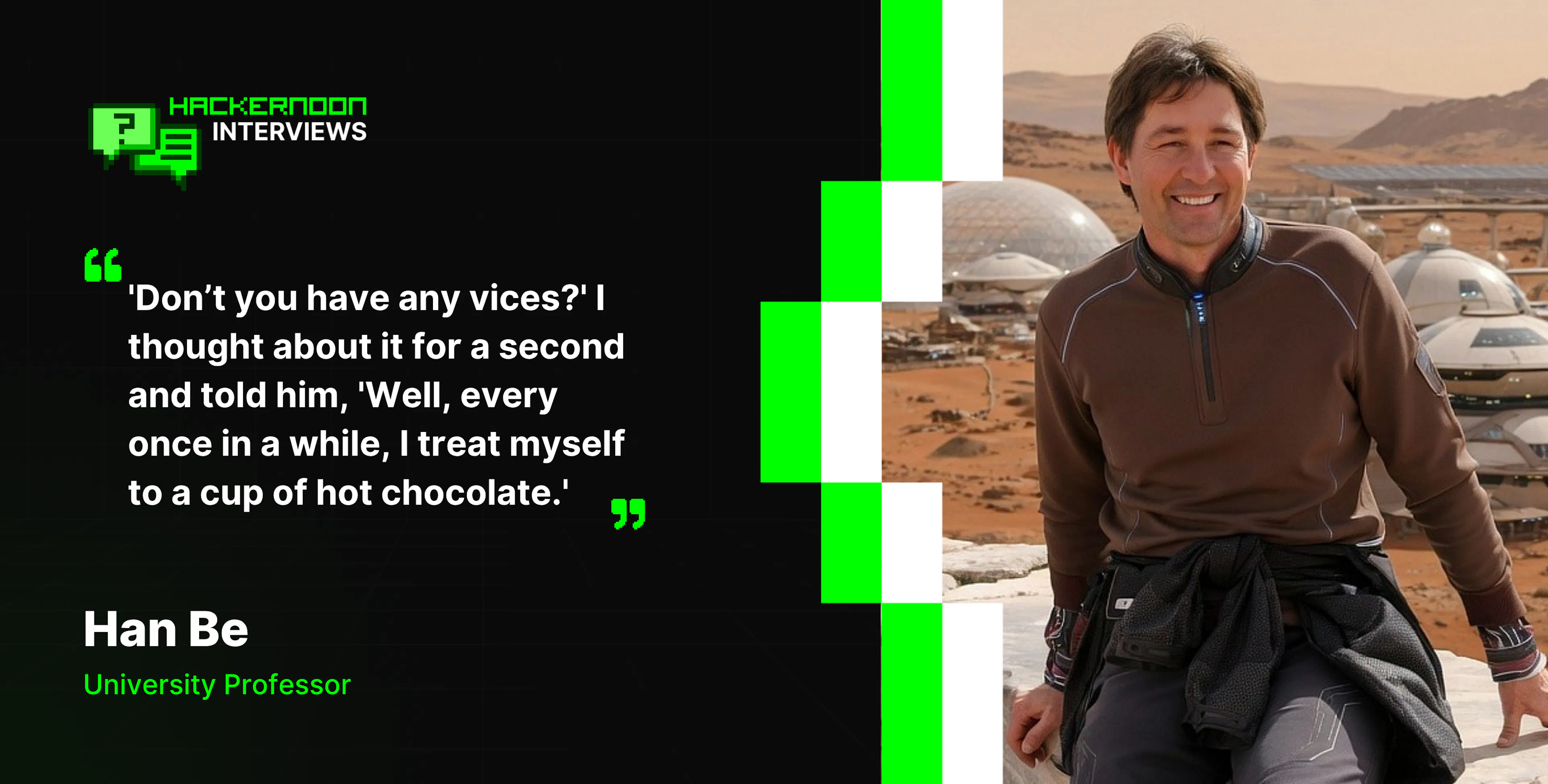 featured image - Meet the Writer: Hacker Noon's Contributor Han Be, SF-writer and Scientist