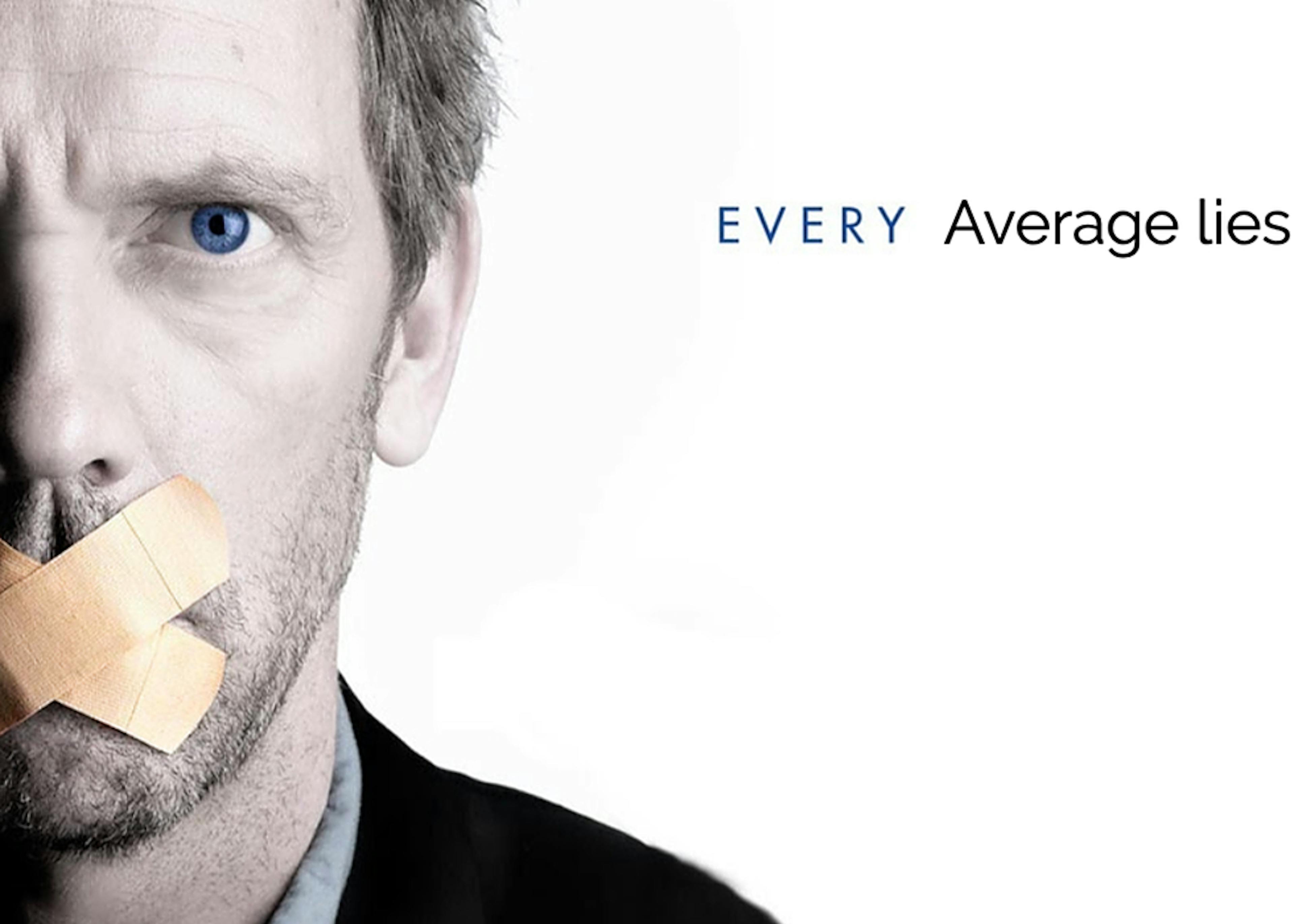 /dear-marketer-every-average-lies-you-must-go-deeper-up1h3u89 feature image