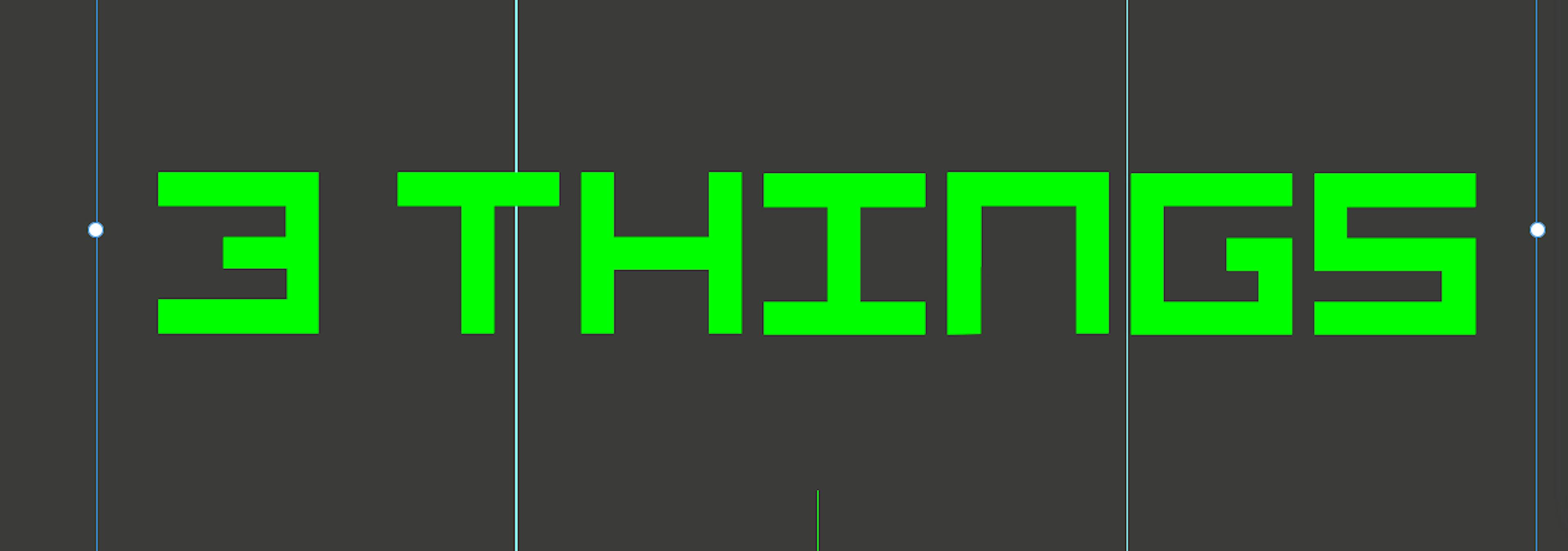 /three-things-about-headlines-3wc23ztl feature image