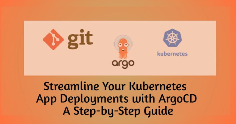 /streamlining-kubernetes-app-deployments-with-argocd-a-step-by-step-gitops-guide feature image
