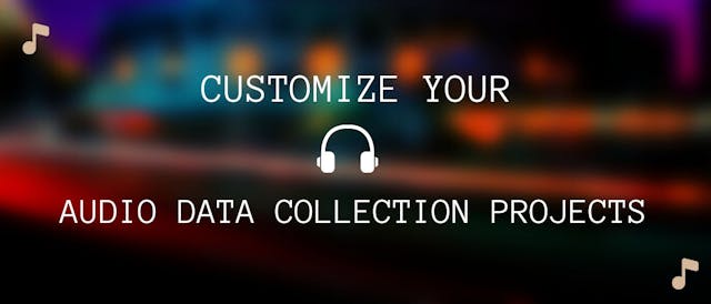 /top-10-ways-to-customize-your-audio-data-collection-projects feature image