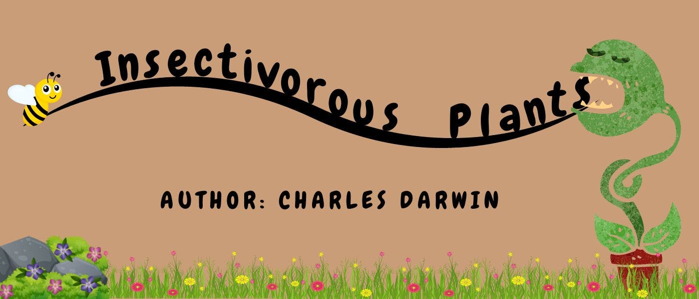 featured image - Insectivorous Plants by Charles Darwin - Table of Links