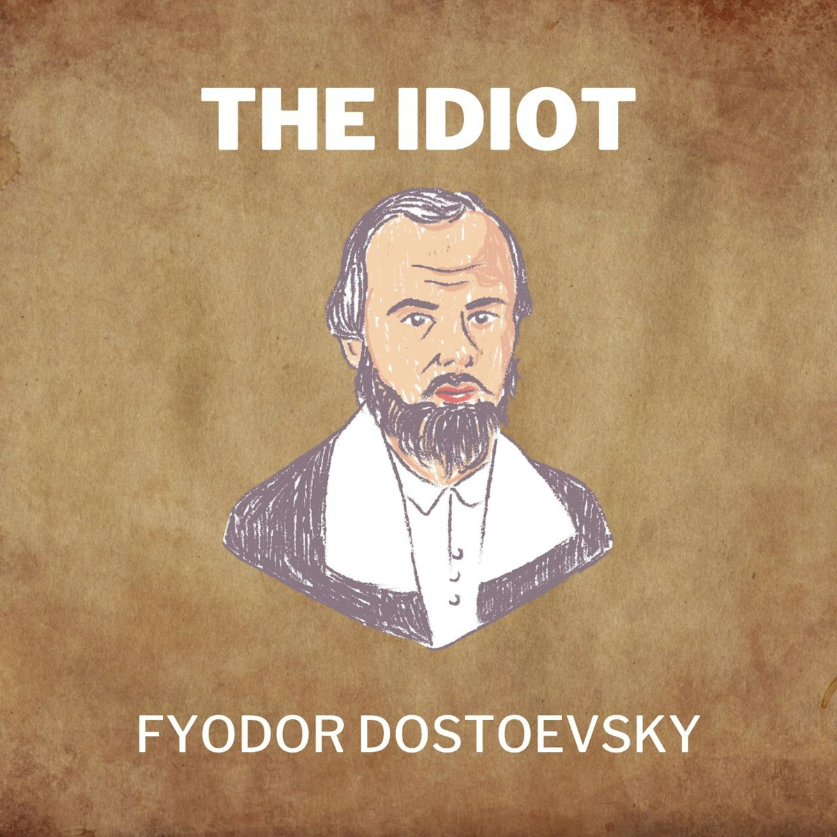 featured image - The Idiot by Fyodor Dostoyevsky - Table of Links