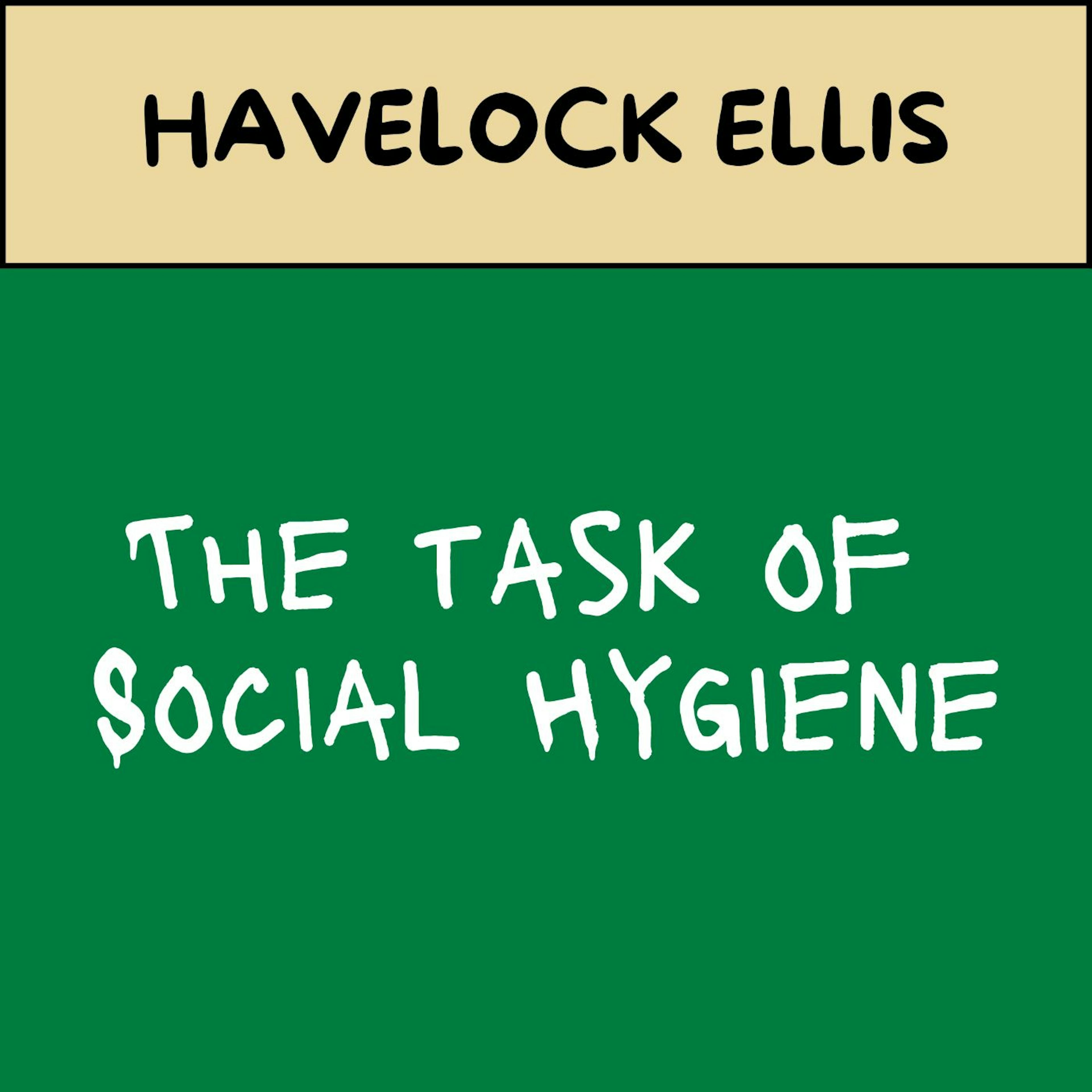 featured image - The Task of Social Hygiene by Havelock Ellis - Table of Links