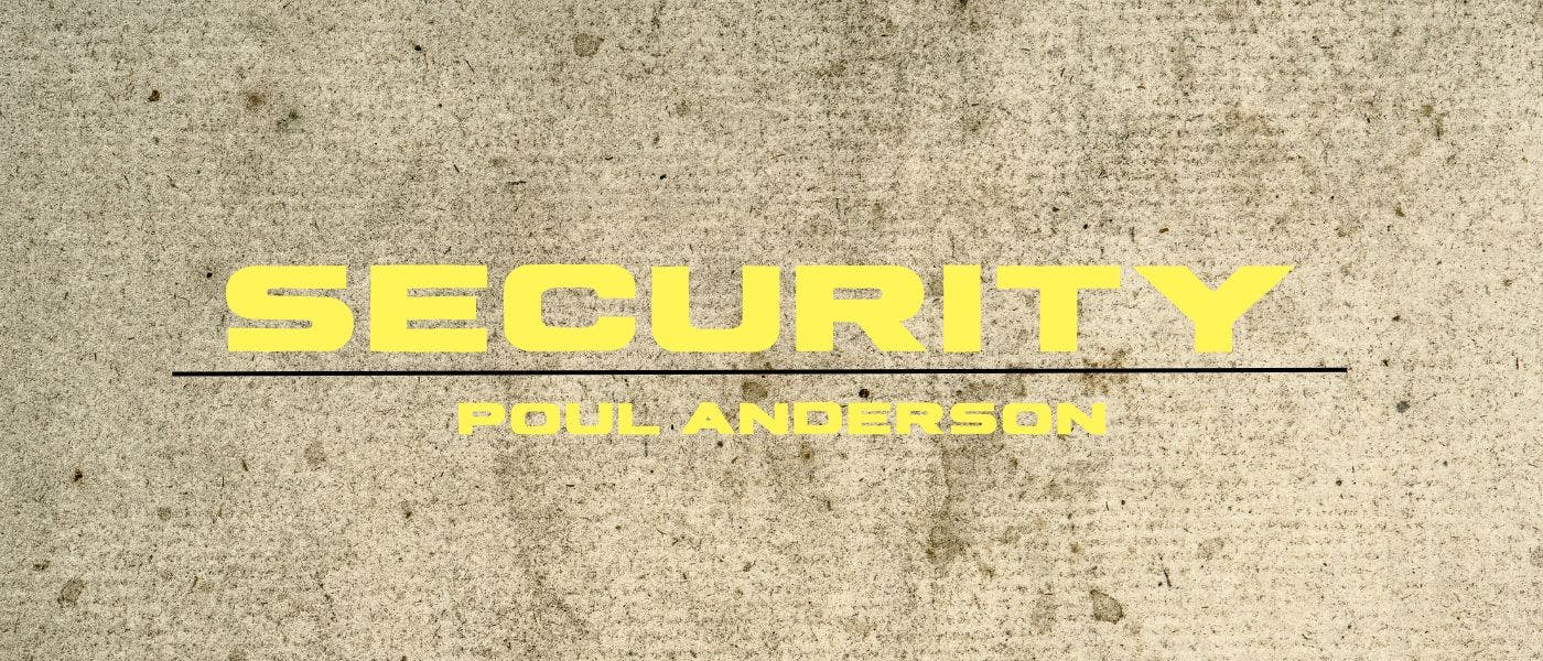 /security-by-poul-anderson-table-of-links feature image