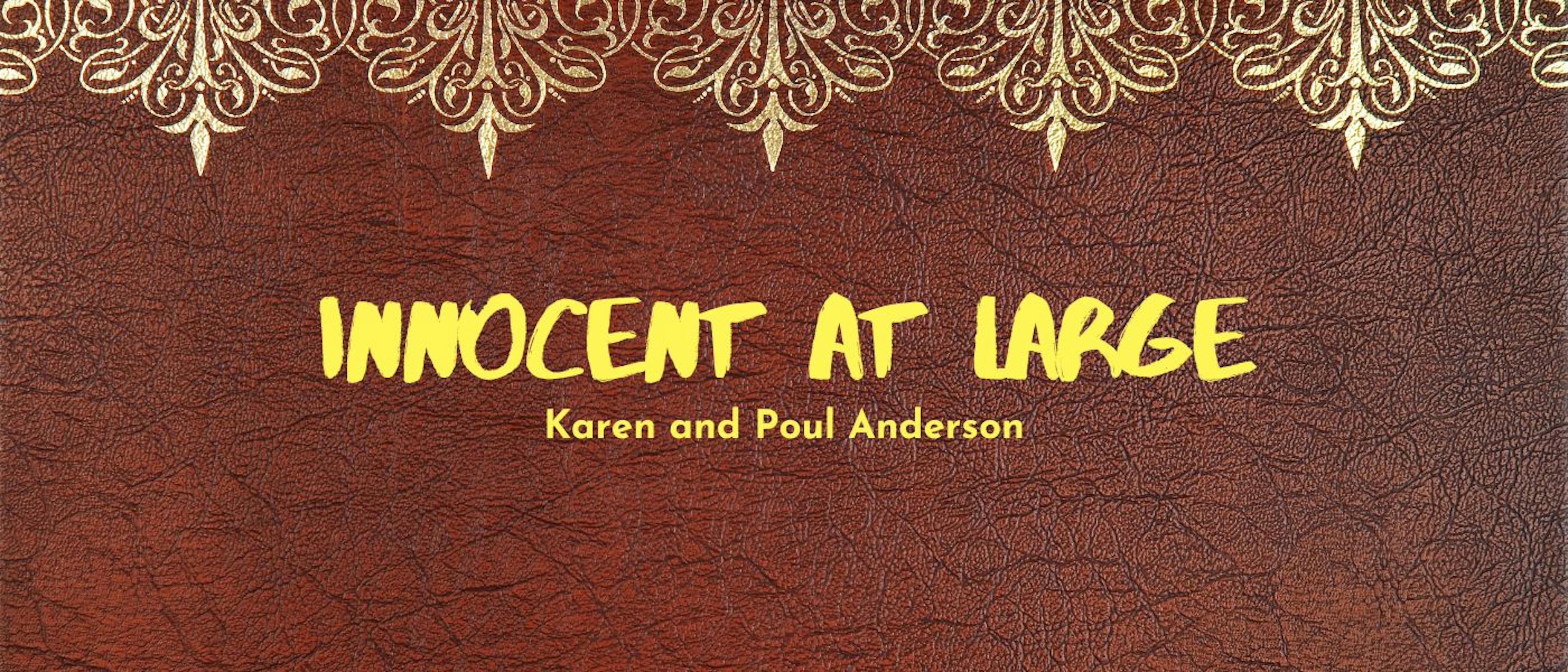 featured image - Innocent at Large by Poul Anderson - Table of Links