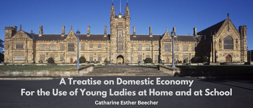 /a-treatise-on-domestic-economy-for-the-use-of-young-ladies-at-home-and-at-school-table-of-links feature image