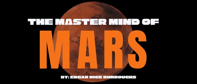 /the-master-mind-of-mars-by-edgar-rice-burroughs-table-of-links feature image
