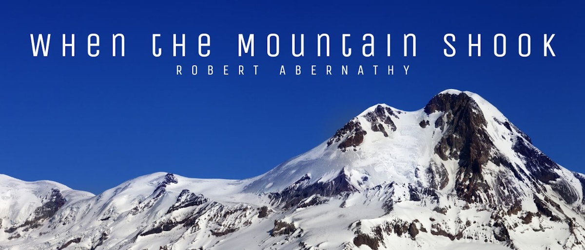 featured image - When the Mountain Shook by Robert Abernathy - Table of Links