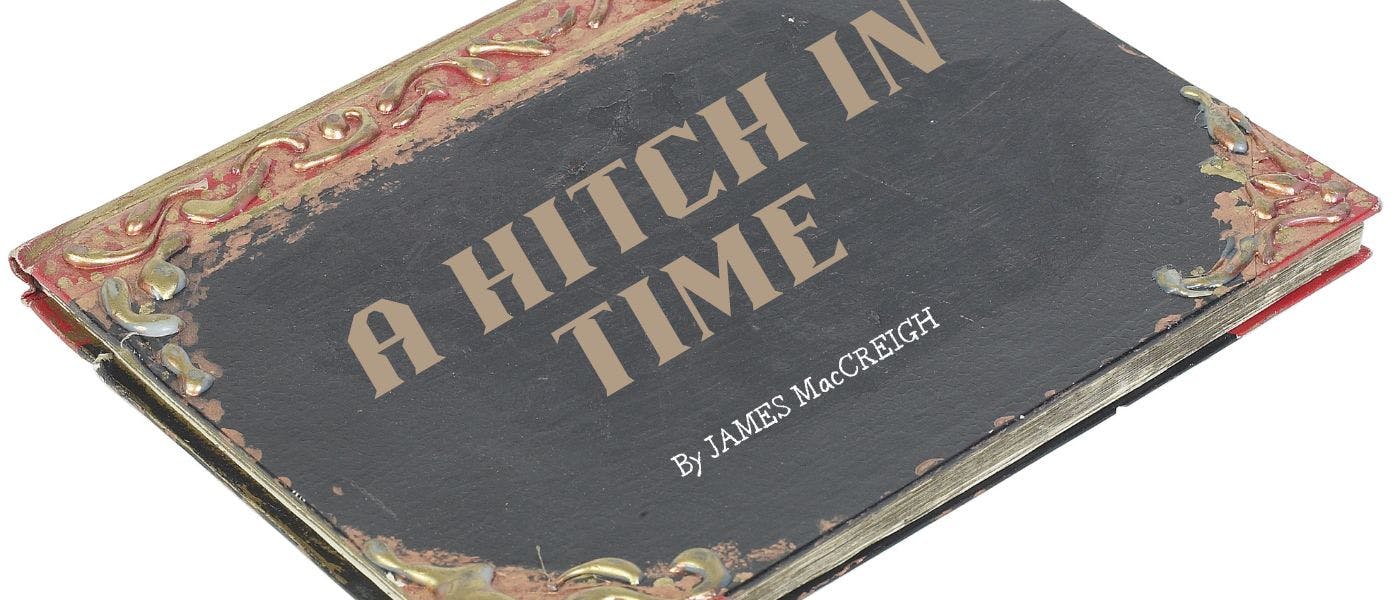 featured image - A hitch in time, by James MacCreigh - Table of Links