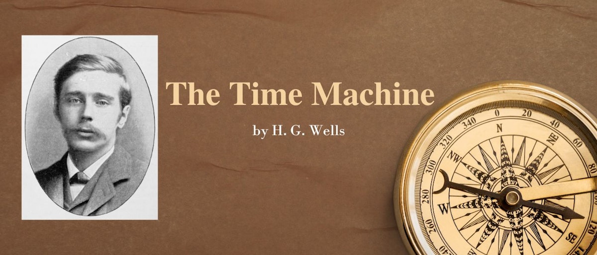 featured image - The Time Machine by H. G. Wells - Table of Links