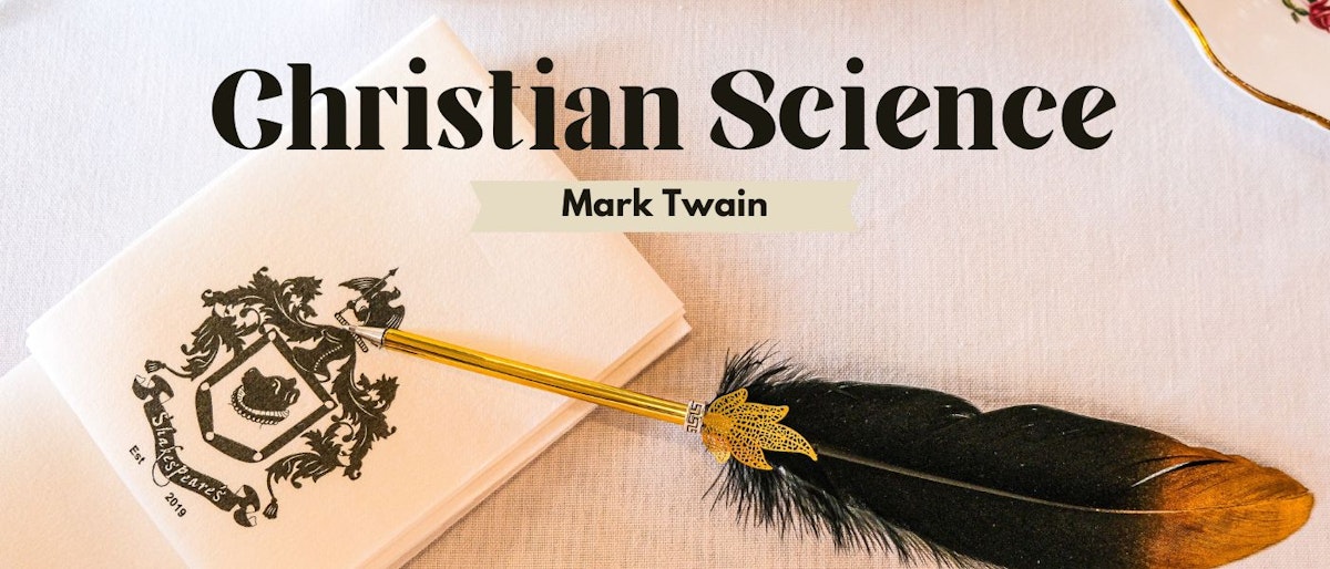 featured image - Christian Science by Mark Twain - Table of Links