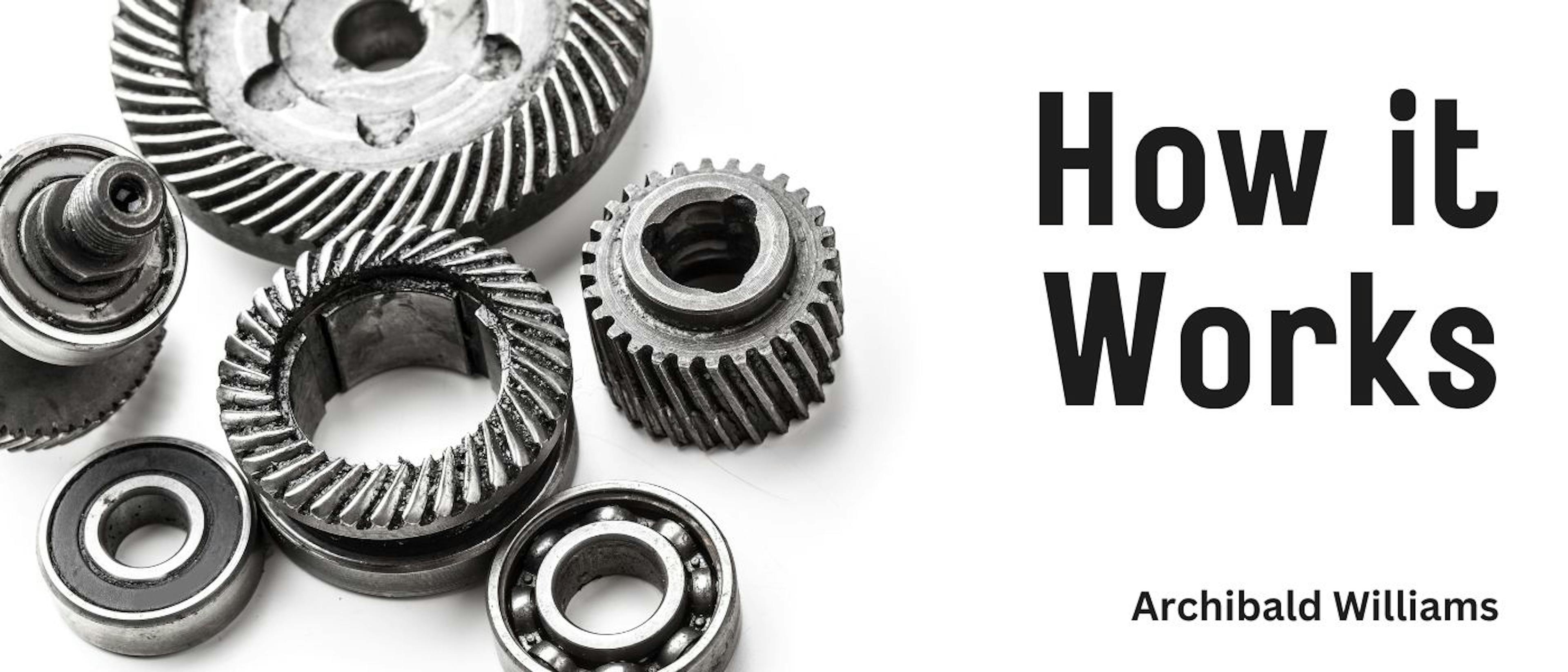 featured image - How it Works by Archibald Williams - Table of Links