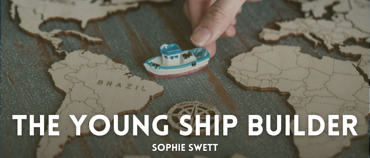 featured image - The young ship builder by Sophie Swett - Table of Links