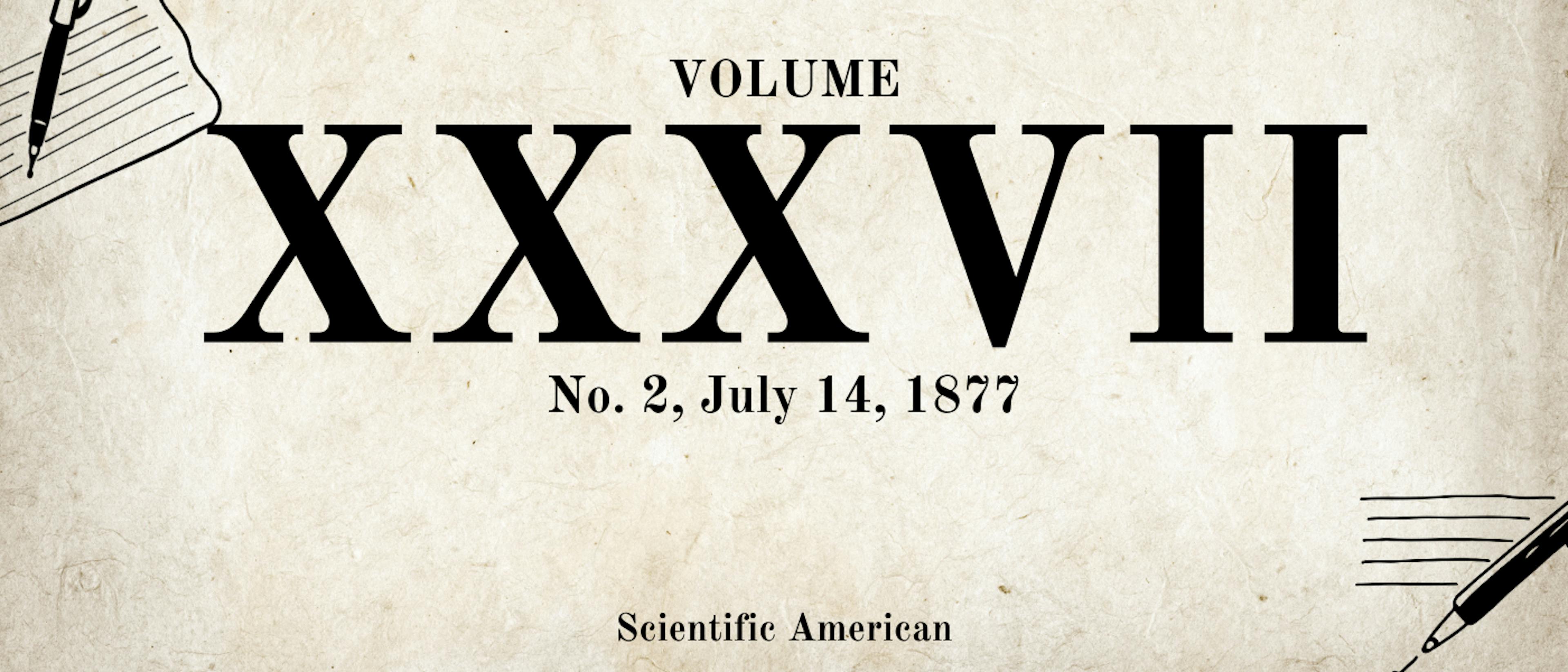 featured image - Scientific American, Vol. XXXVII. —No. 2. [New Series.], July 14, 1877 by Various - Table of Links
