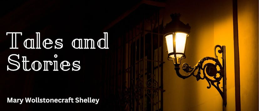 /tales-and-stories-by-mary-wollstonecraft-shelley-table-of-links feature image