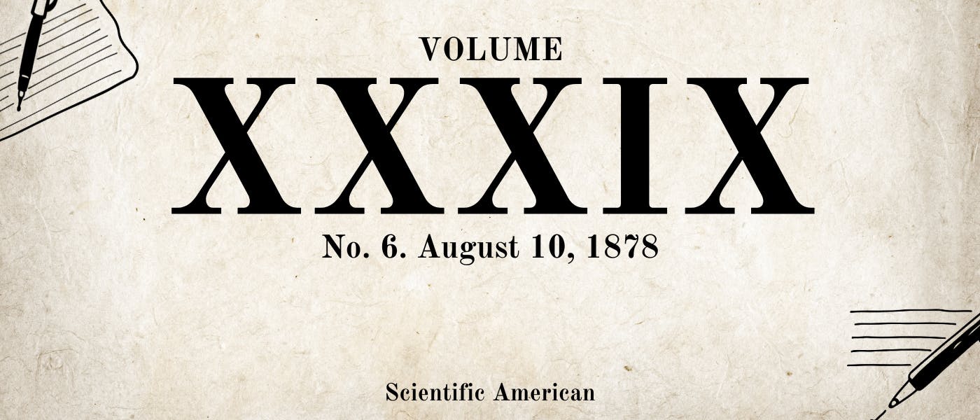 /scientific-american-vol-xxxix-no-6-new-series-august-10-1878-by-various-table-of-links feature image