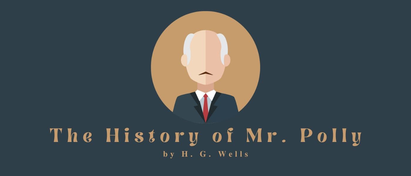 featured image - The History of Mr. Polly by H. G. Wells - Table of Links