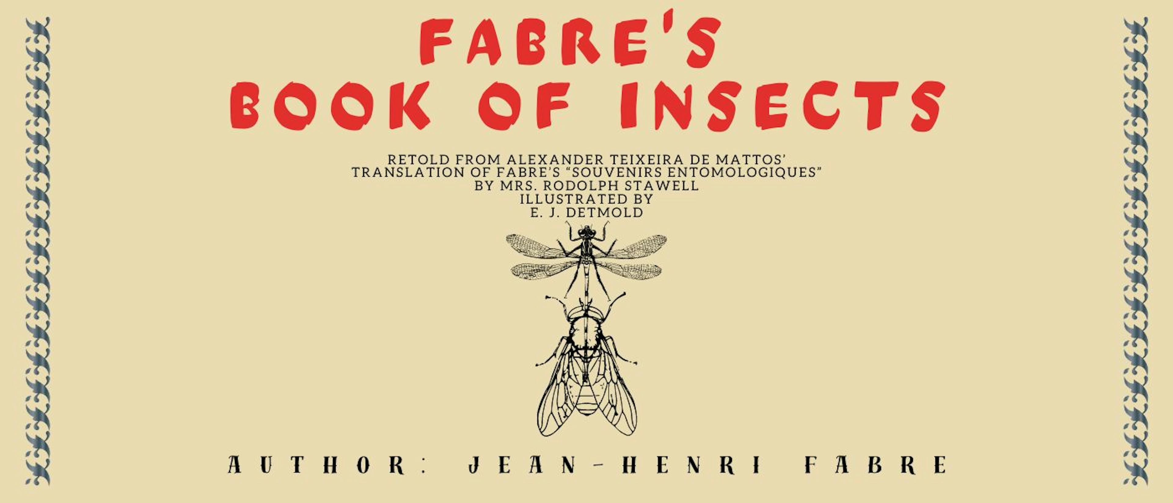 featured image - Fabre's Book of Insects by Jean-Henri Fabre - Table of Links
