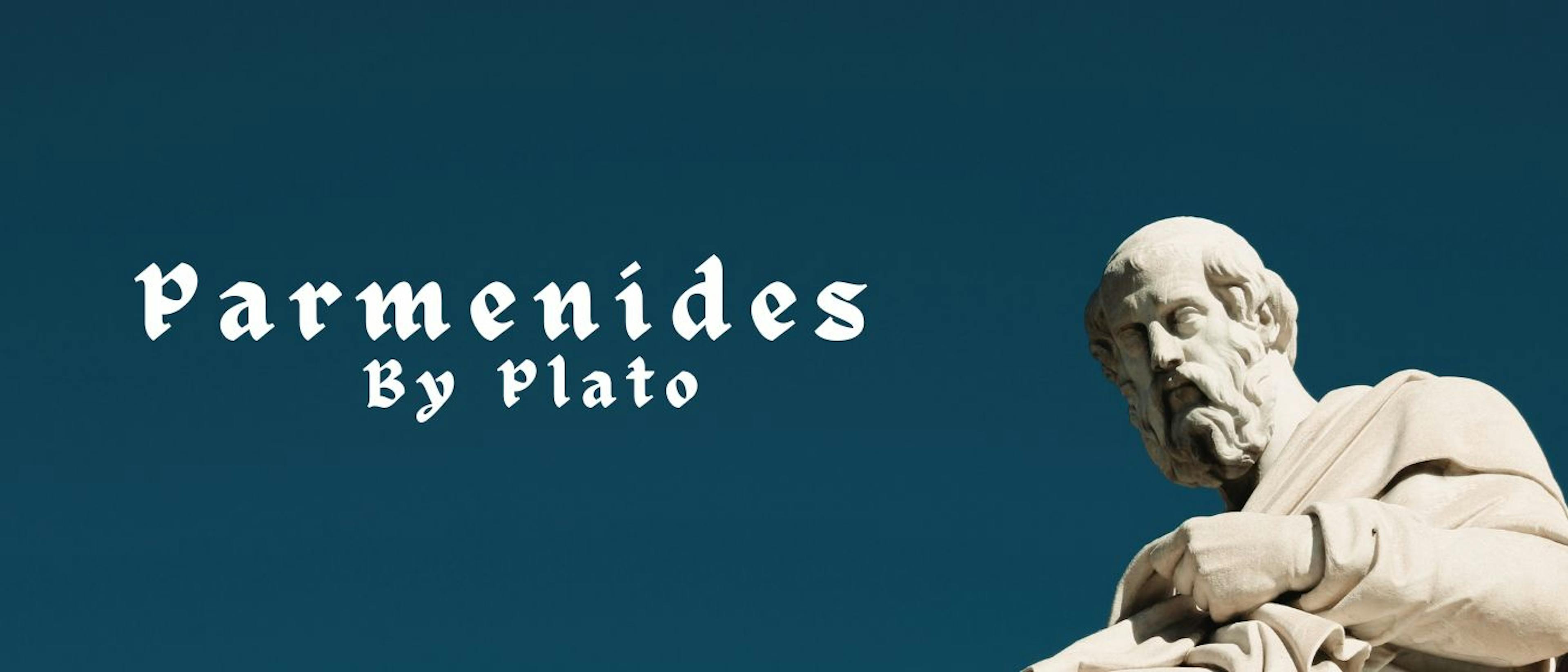 featured image - Parmenides by Plato - Table of Links