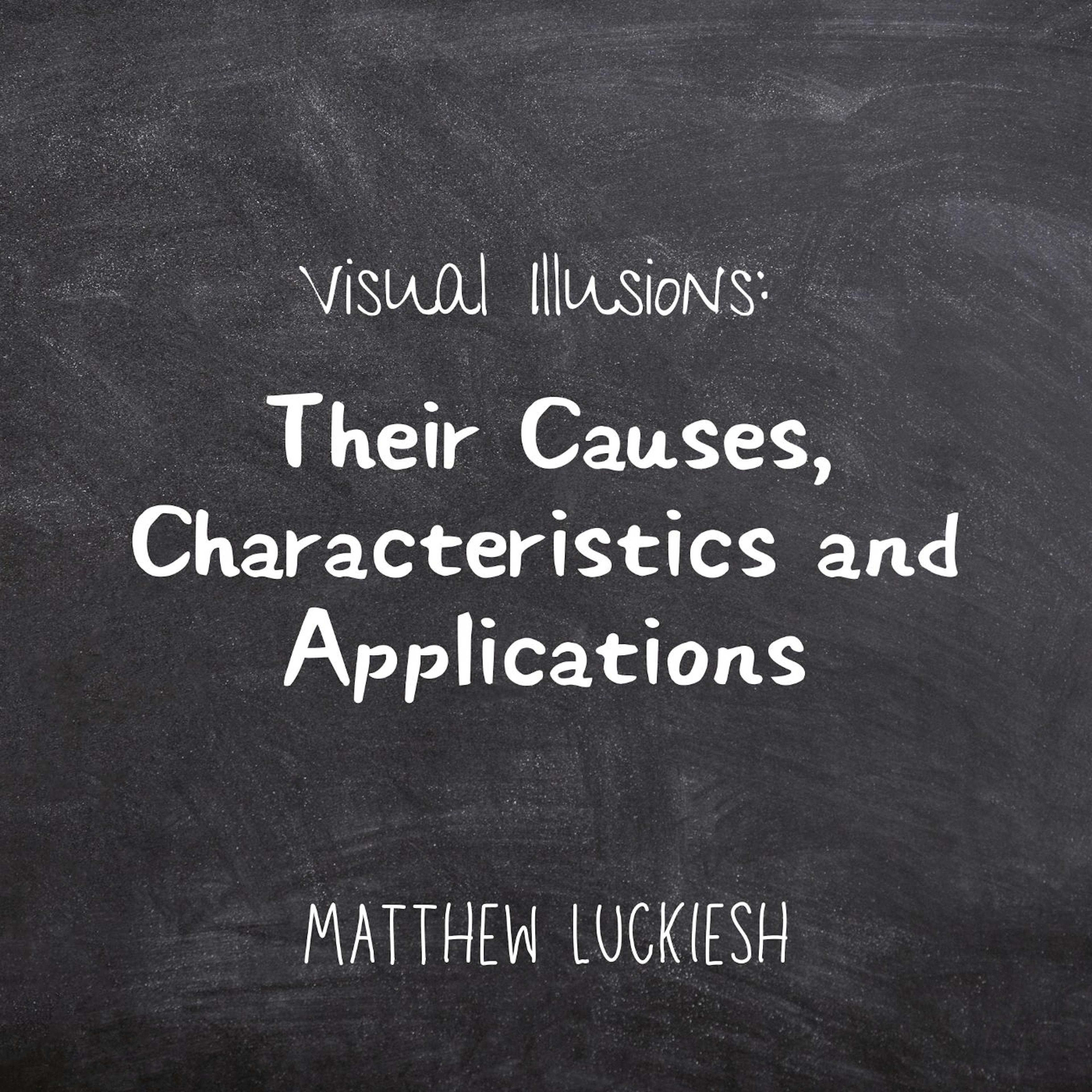featured image - Visual Illusions: Their Causes, Characteristics and Applications by Matthew Luckiesh - Table of Link