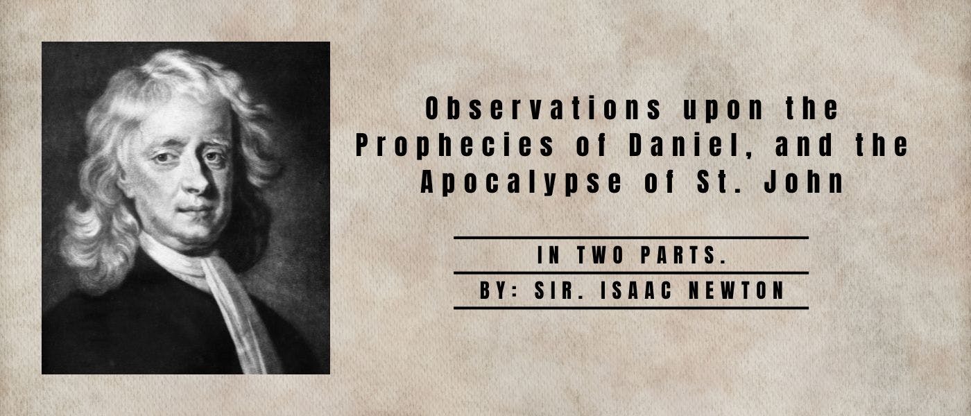 featured image - Observations upon the Prophecies of Daniel, and the Apocalypse of St. John - Table of Links