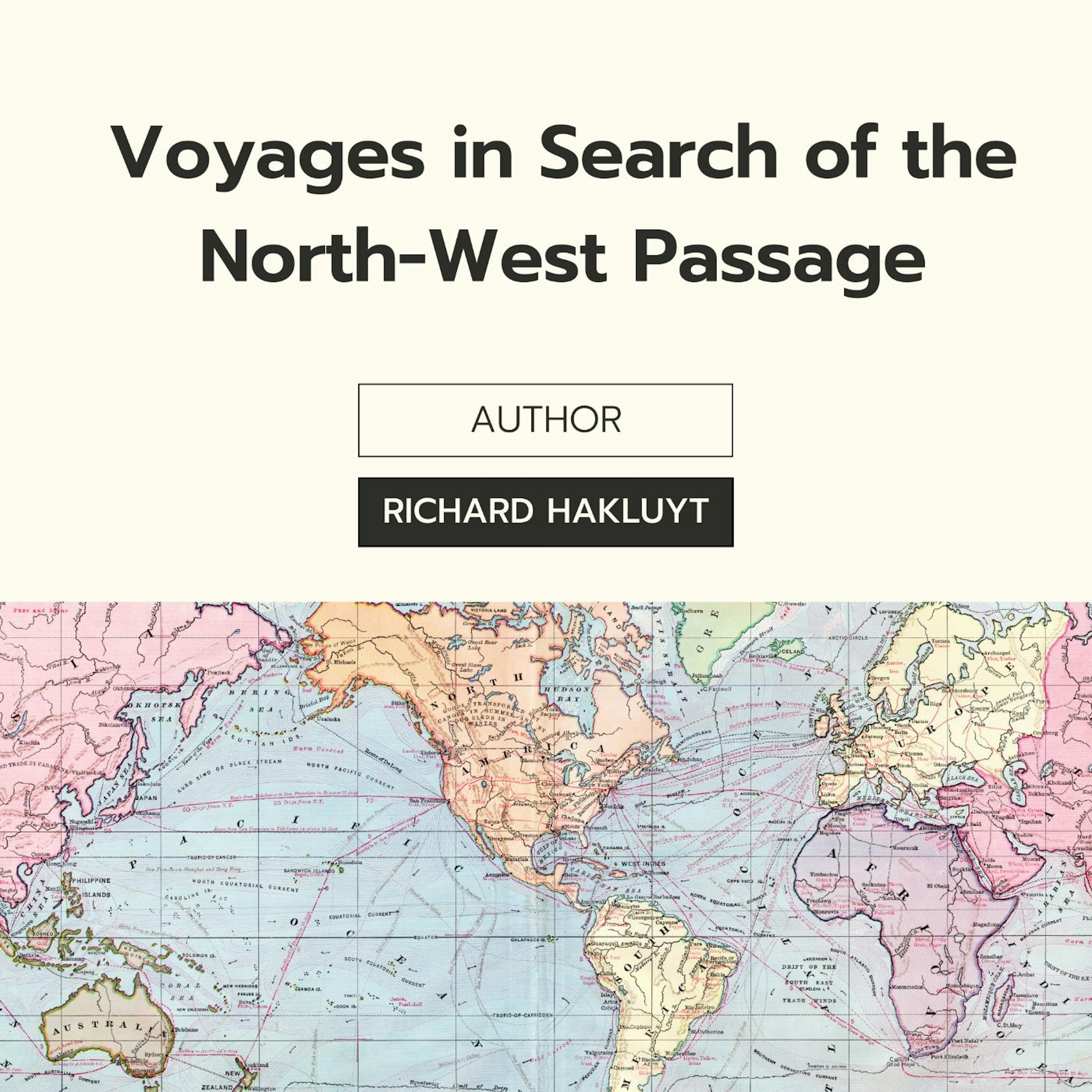 featured image - Voyages in Search of the North-West Passage by Richard Hakluyt - Table of Links