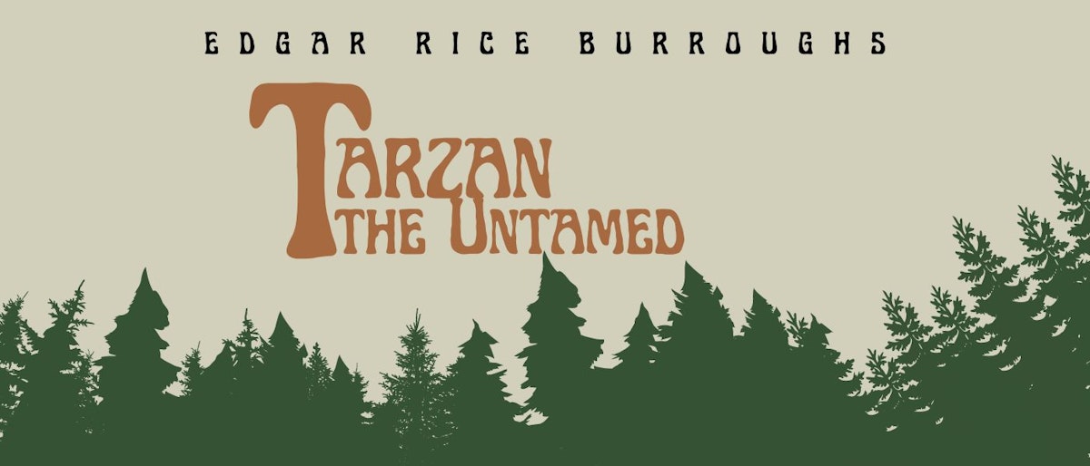 featured image - Tarzan the Untamed by Edgar Rice Burroughs - Table of Links