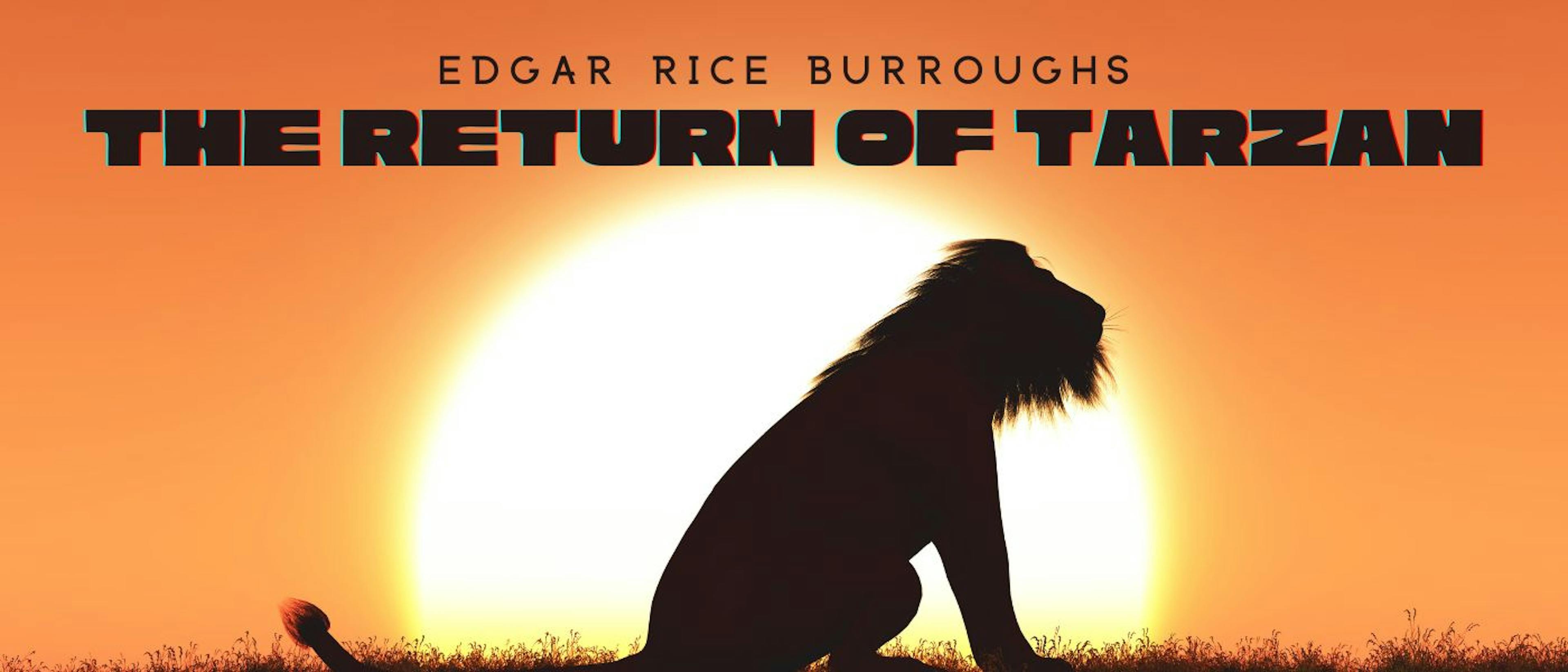 featured image - The Return of Tarzan by Edgar Rice Burroughs - Table of Links