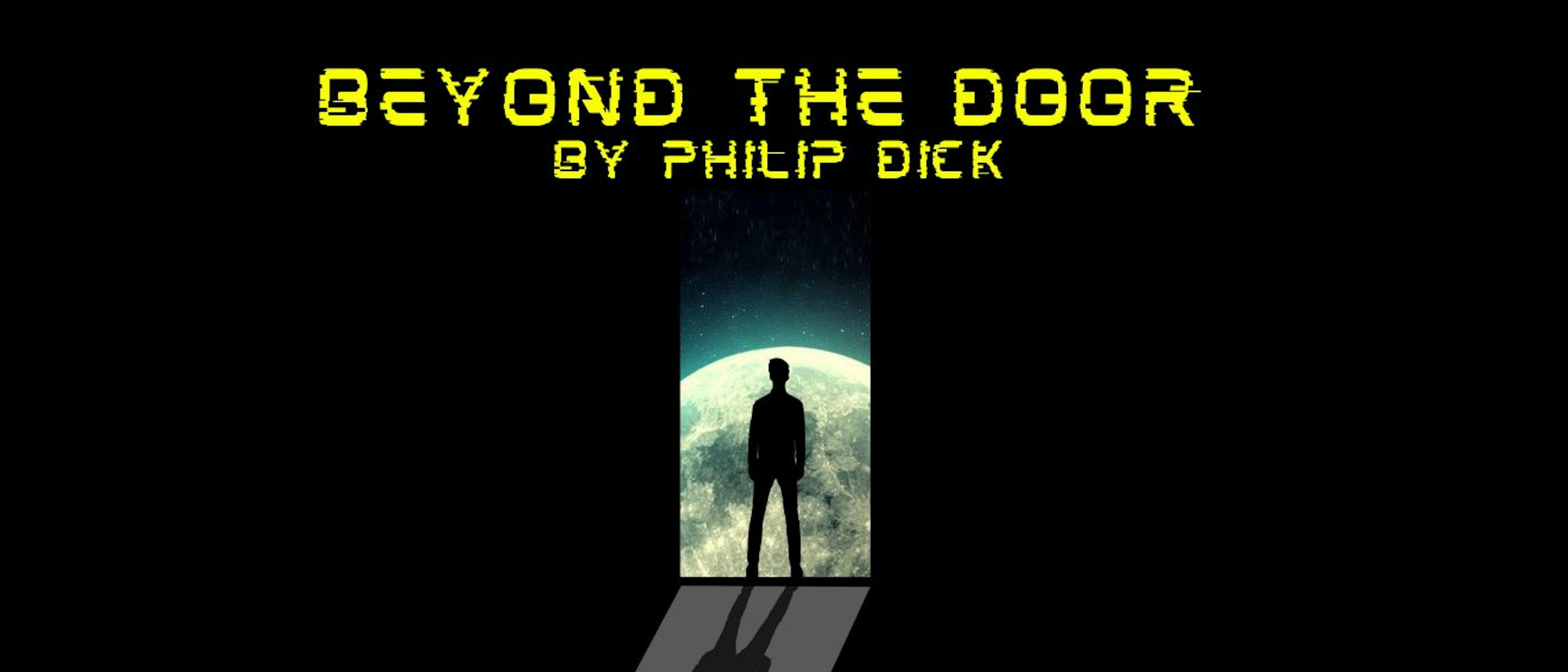 featured image - Beyond the Door by Philip K. Dick - Table of Links