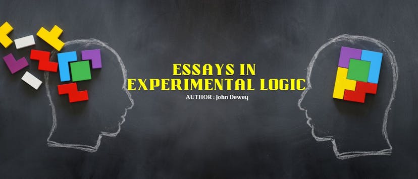 /essays-in-experimental-logic-by-john-dewey-table-of-links feature image
