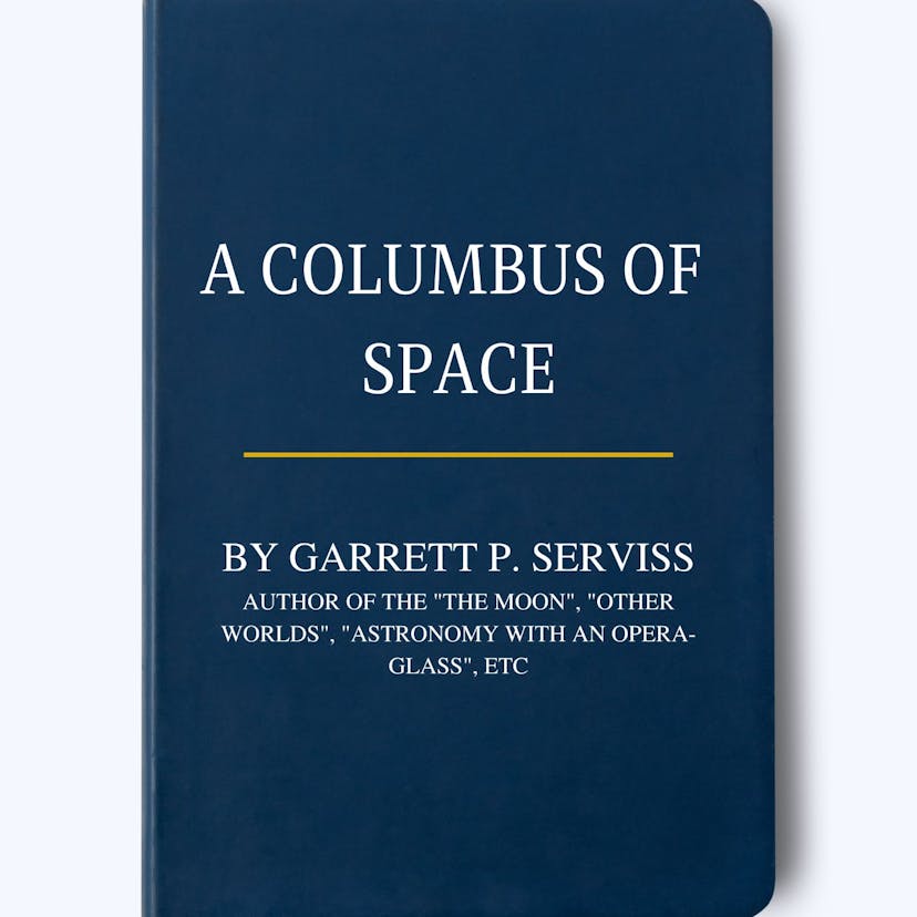 /a-columbus-of-space-by-garrett-putman-serviss-table-of-links feature image
