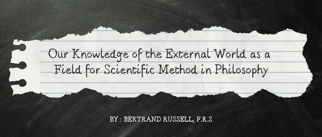 /our-knowledge-of-the-external-world-as-a-field-for-scientific-method-in-philosophy-table-of-links feature image