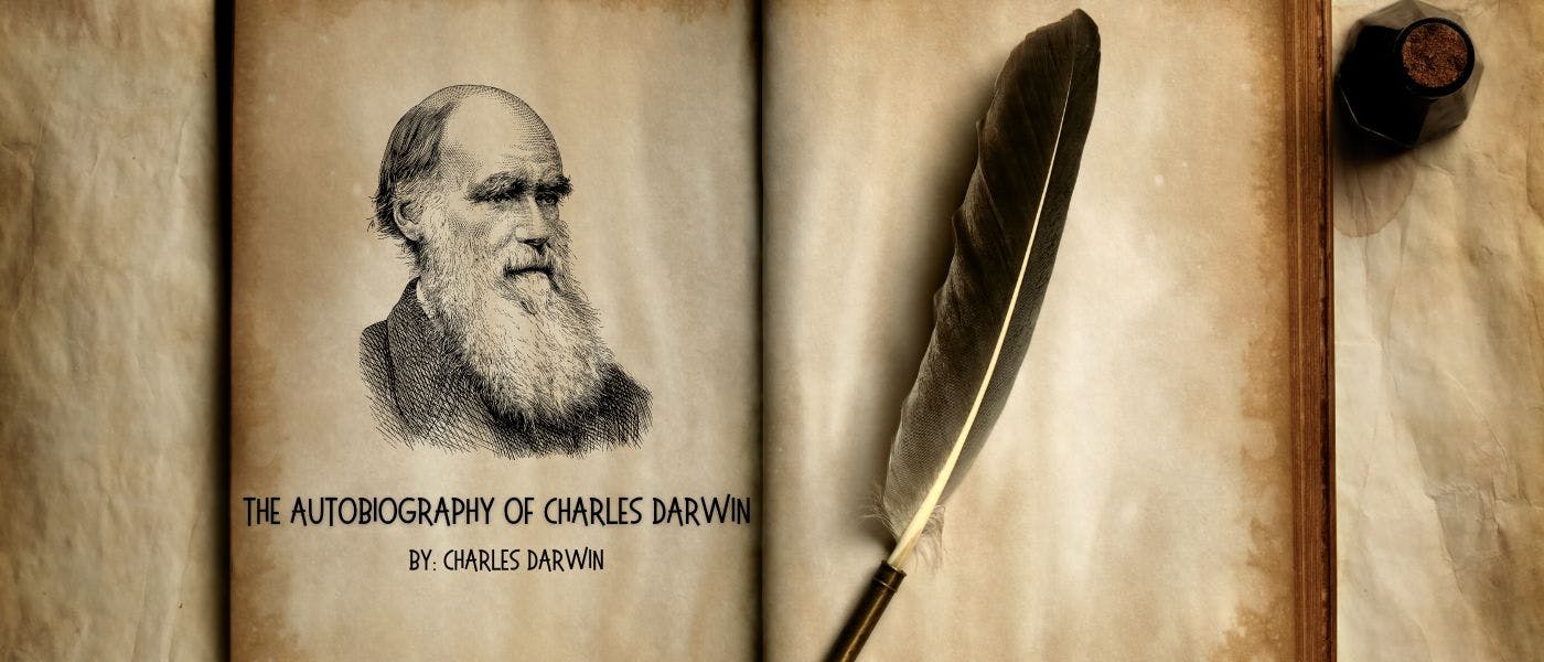 featured image - The Autobiography of Charles Darwin by Charles Darwin - Table of Links