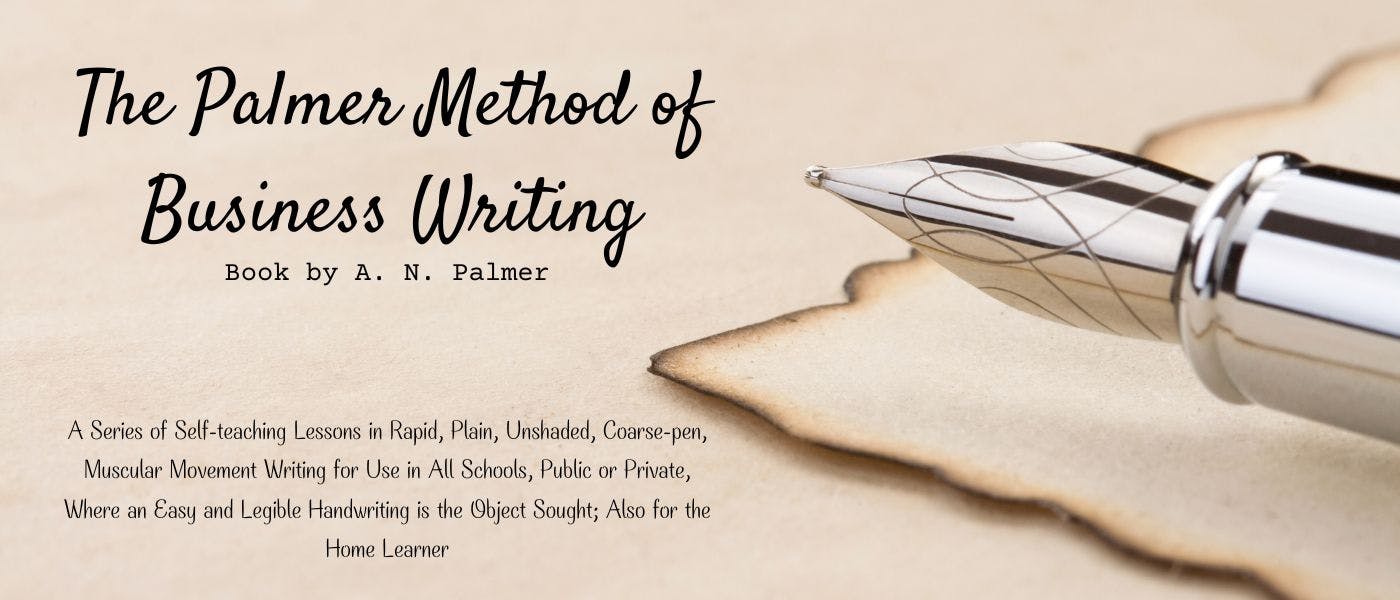featured image - The Palmer Method of Business Writing by A. N. Palmer -  Table of Links