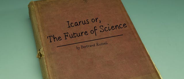 /icarus-or-the-future-of-science-by-bertrand-russell-table-of-links feature image
