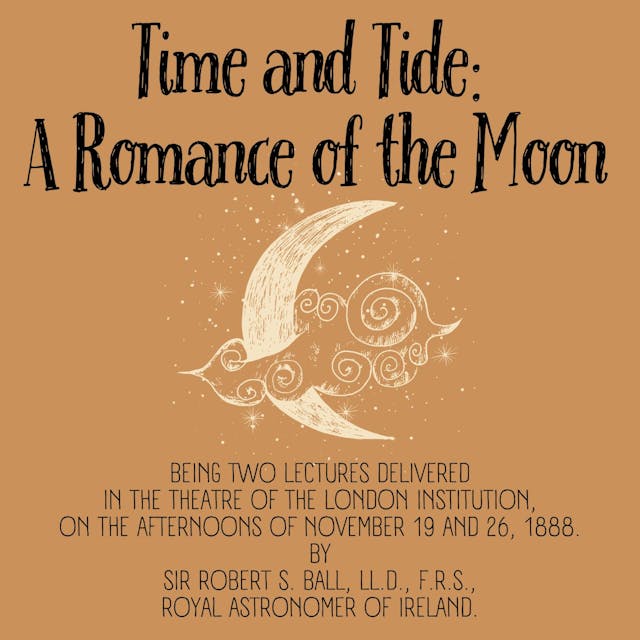 /time-and-tide-a-romance-of-the-moon-by-robert-s-ball-table-of-links feature image