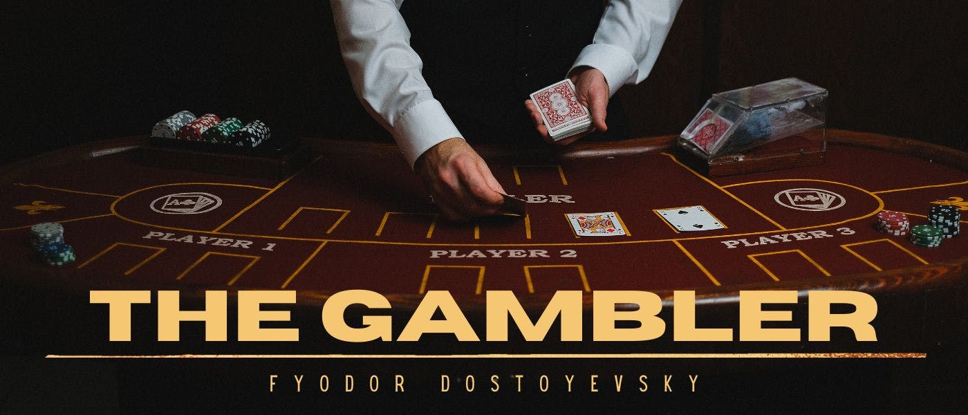 featured image - The Gambler by Fyodor Dostoyevsky - Table of Links