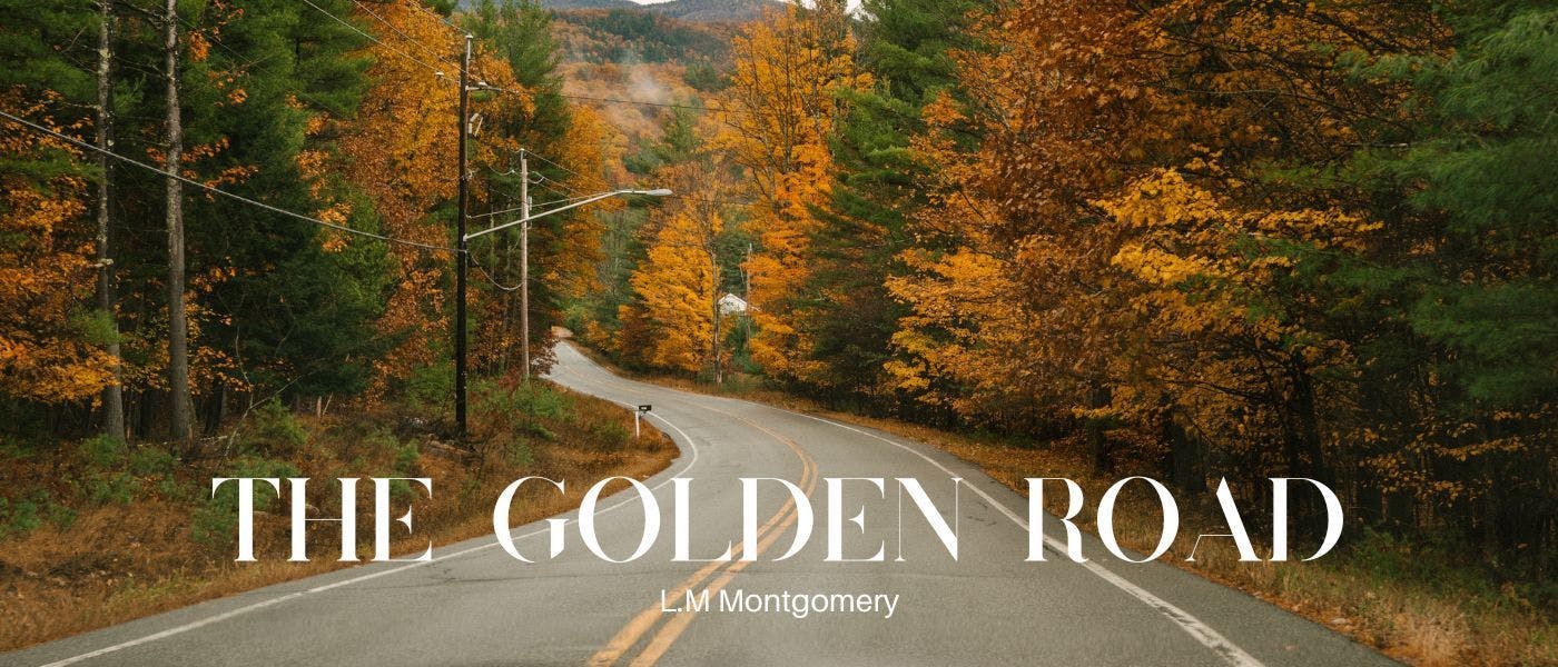 featured image - The Golden Road by L. M. Montgomery - Table of Links