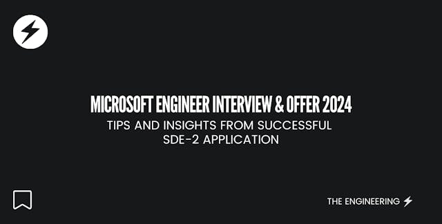 /tips-and-insights-from-a-successful-sde-2-application-microsoft-engineer-interview-offer-2024 feature image