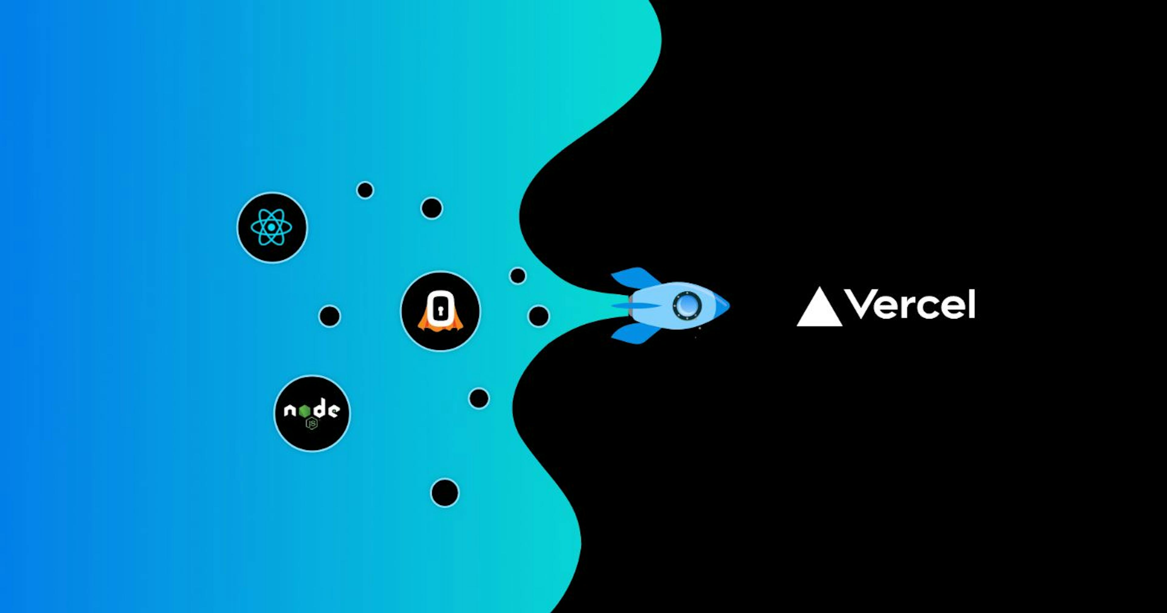 featured image - Deploying SuperTokens with React and NodeJS on Vercel