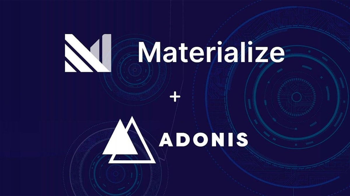 featured image - Stream and Display Data in Realtime with Materialize and Adonis