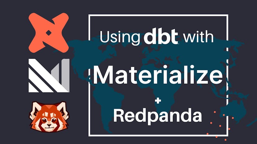 /how-to-use-dbt-with-materialize-and-redpanda feature image