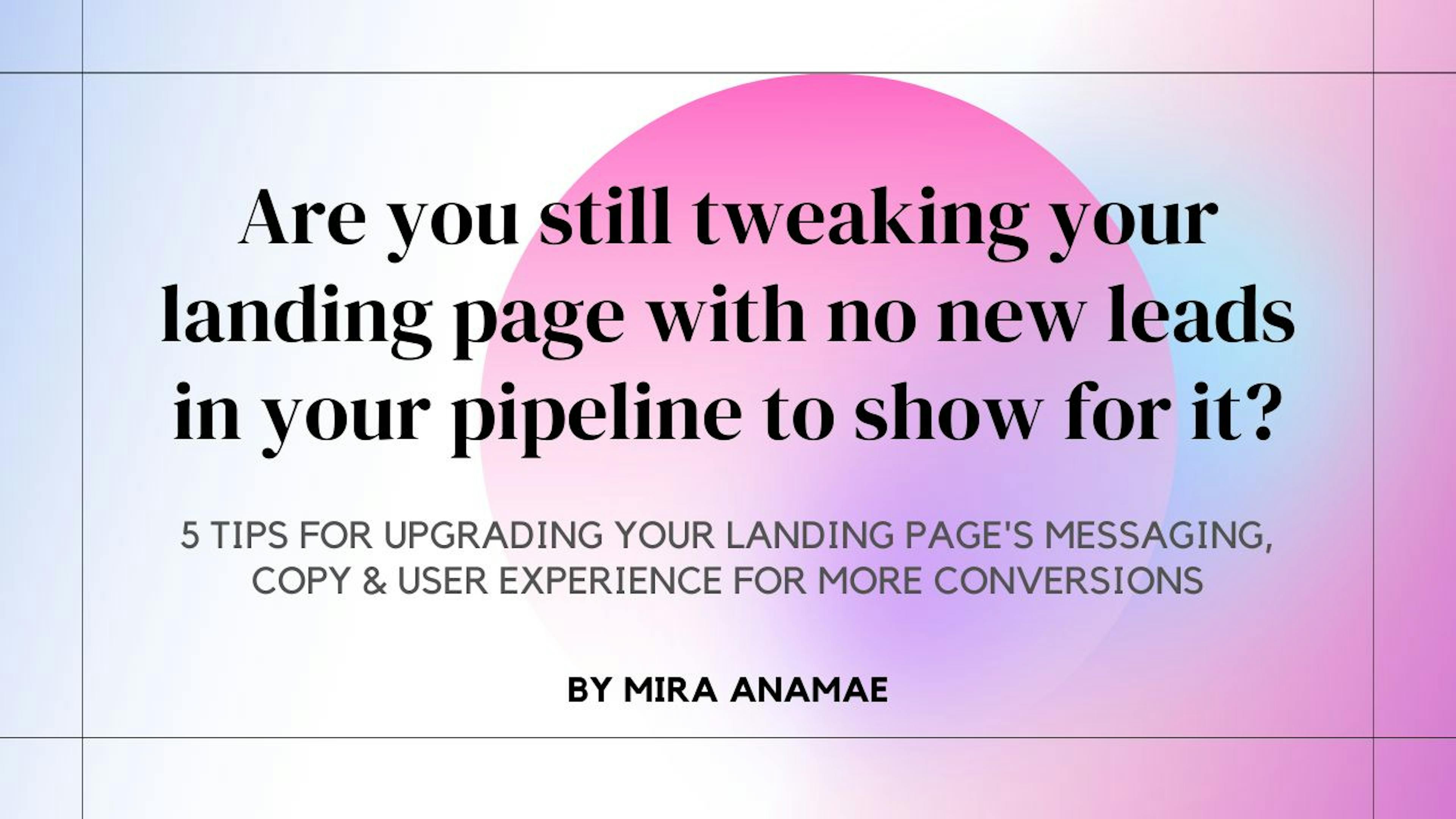 featured image - 5 Copywriting Tips to Make Your Landing Page Better